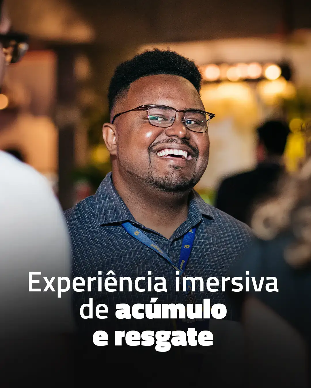 Experiência imersiva de acúmulo e resgate
